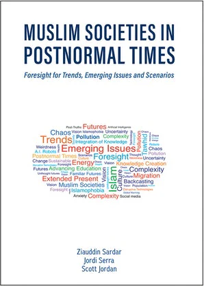 Muslim Societies in Postnormal Times