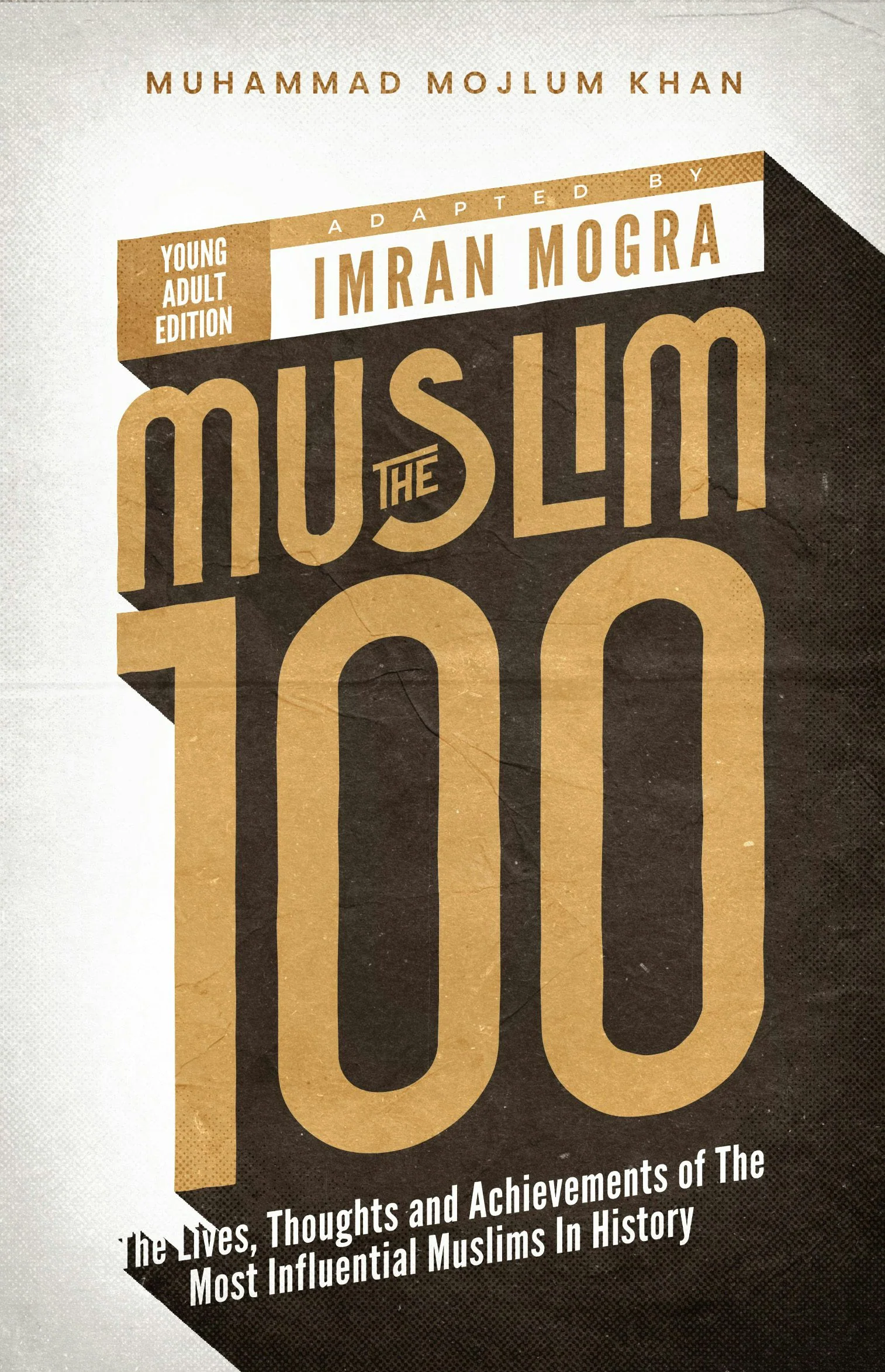 The Muslim 100 (YA Ed) Box Set (Books 1-4)
