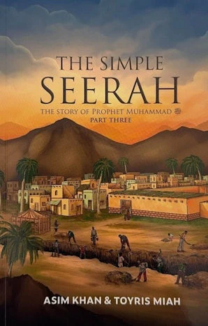 The Simple Seerah Part Three